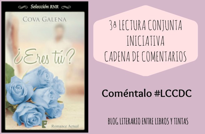 3-lectura-conjunta-cadena-comentarios-eres-tu-edicionesb-cova-galena-entre-libros-y-tintas